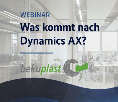 Bürobild im Hintergrund und auf dem Bild der Text: Webinar "Was kommt nach Dynamics AX?" mit Logo von Bekuplast